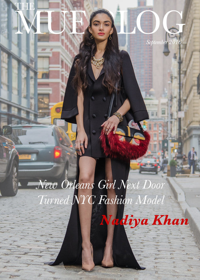 Nadiya Khan | New Orleans Girl Next Door Turned NYC Model